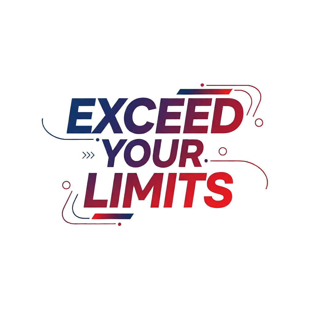 Exceed Your Limits